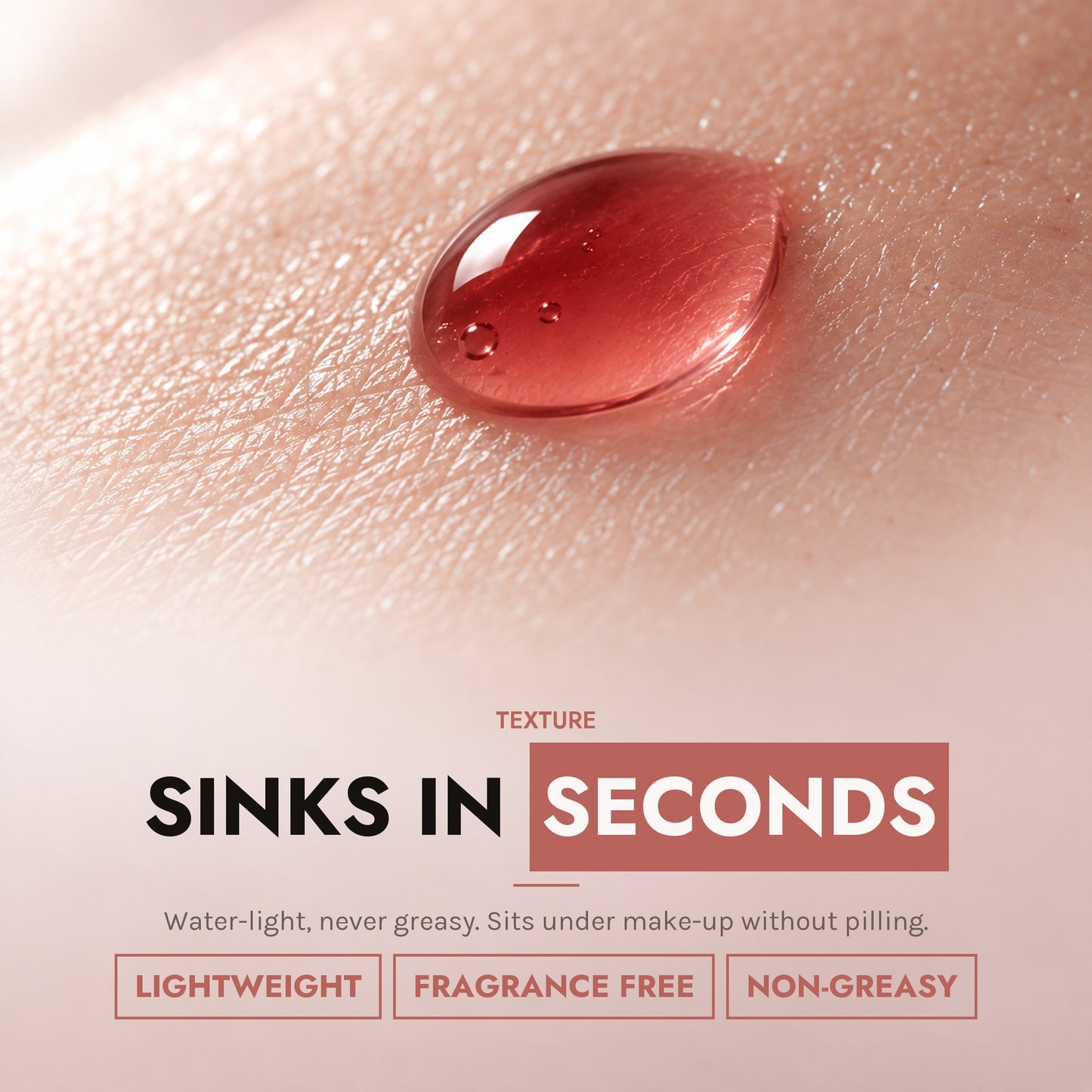 Sinks in seconds. Water-light, never greasy.